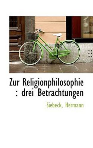 Cover image for Zur Religionphilosophie: Drei Betrachtungen