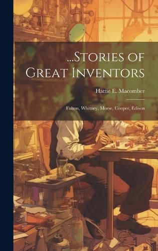 Cover image for ...Stories of Great Inventors