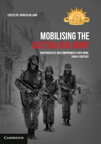 Cover image for Mobilising the Australian Army