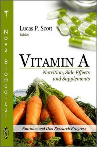 Vitamin A: Nutrition, Site Effects & Supplements