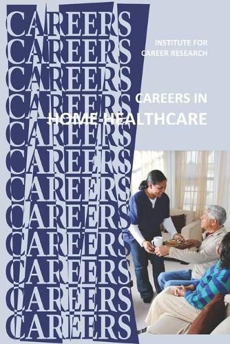 Careers in Home Healthcare