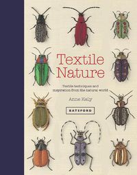 Cover image for Textile Nature: Embroidery techniques inspired by the natural world