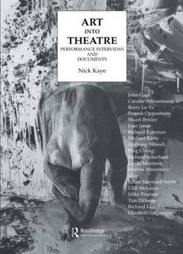 Cover image for Art Into Theatre: Performance Interviews and Documents