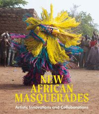 Cover image for New African Masquerades