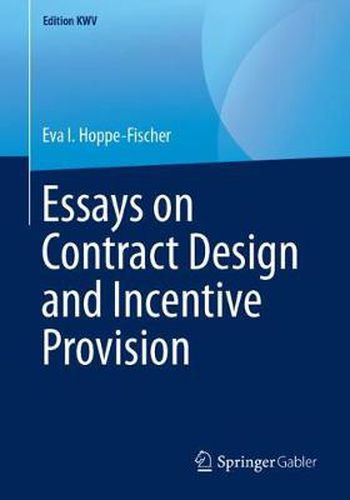 Essays on Contract Design and Incentive Provision