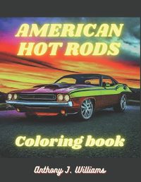 Cover image for American Hot Rods