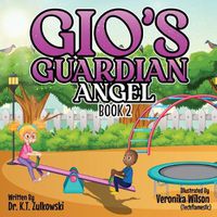 Cover image for Gio's Guardian Angel Book 2