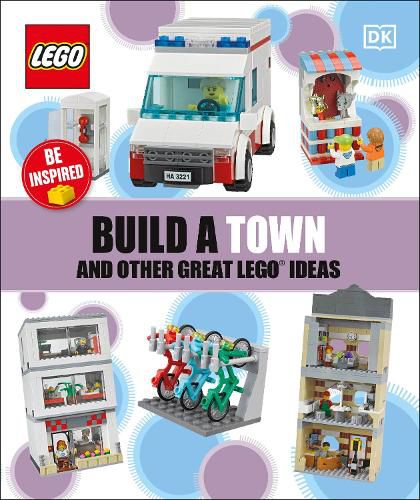 Cover image for Build a Town and Other Great LEGO Ideas