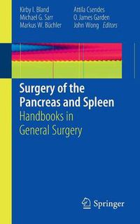Cover image for Surgery of the Pancreas and Spleen: Handbooks in General Surgery