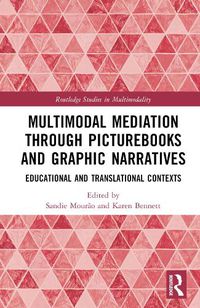 Cover image for Multimodal Mediation Through Picturebooks and Graphic Narratives