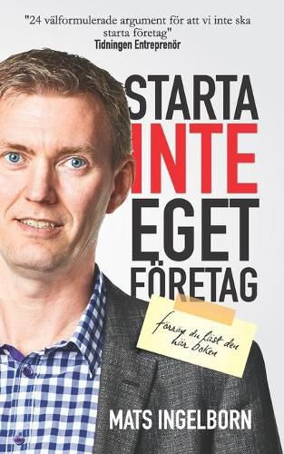 Cover image for Starta inte eget foeretag: Foerran du last den har boken