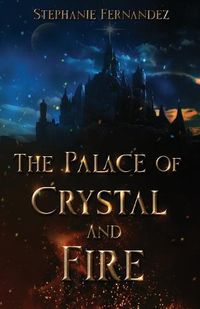 Cover image for The Palace of Crystal and Fire