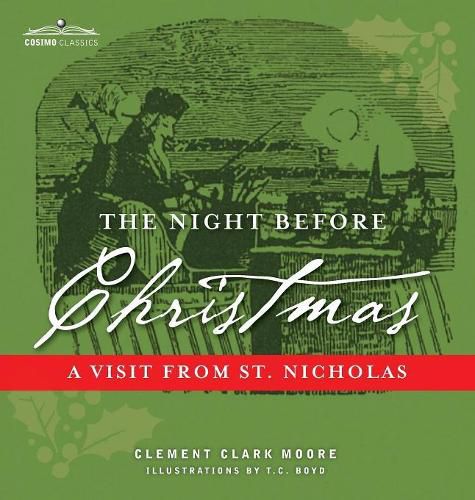 The Night Before Christmas: A Visit from St. Nicholas