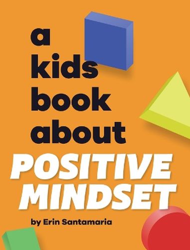 Cover image for A Kids Book About Positive Mindset