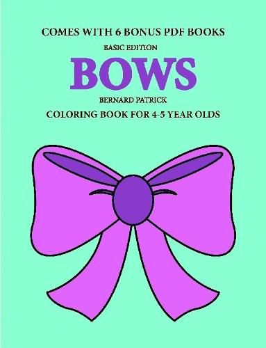 Cover image for Coloring Books for 4-5 Year Olds (Bows)