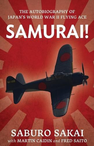 Cover image for Samurai | the Autobiography of Japan's World War II Flying Ace