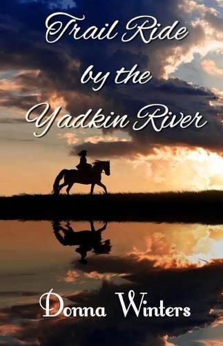 Cover image for Trail Ride by the Yadkin River