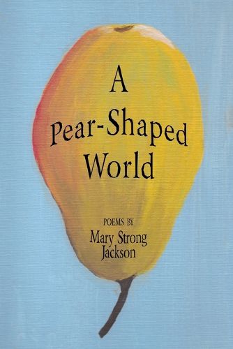 Cover image for A Pear-Shaped World