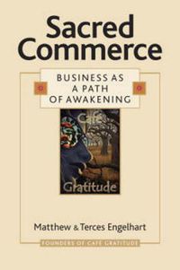 Cover image for Sacred Commerce: Business as a Path of Awakening