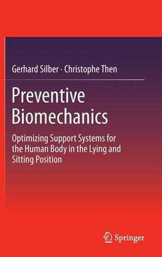 Cover image for Preventive Biomechanics: Optimizing Support Systems for the Human Body in the Lying and Sitting Position