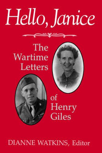 Cover image for Hello, Janice: The Wartime Letters of Henry Giles