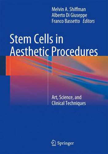 Cover image for Stem Cells in Aesthetic Procedures: Art, Science, and Clinical Techniques