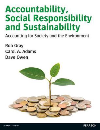 Cover image for Accountability, Social Responsibility and Sustainability: Accounting for Society and the Environment