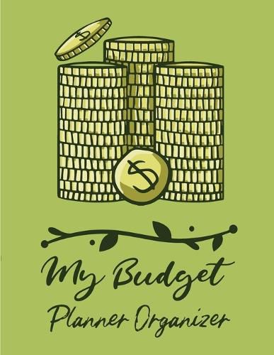 Cover image for My Budget Planner Organizer: Budget And Financial Planner Organizer Gift Beginners Envelope System Monthly Savings Upcoming Expenses Minimalist Living