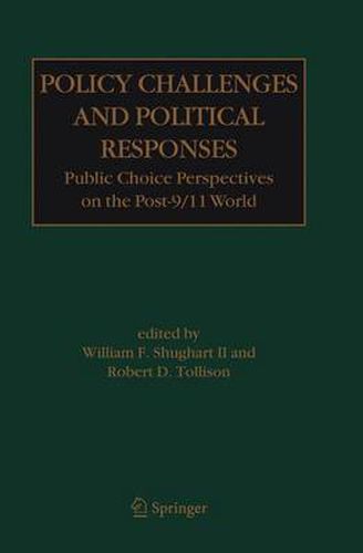 Policy Challenges and Political Responses: Public Choice Perspectives on the Post-9/11 World