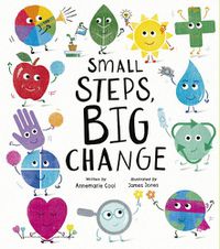 Cover image for Small Steps, Big Change