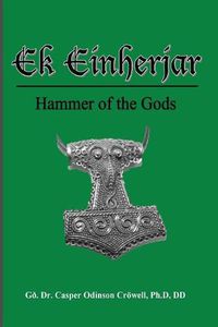 Cover image for Ek Einherjar: Hammer of the Gods