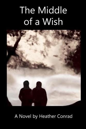 Cover image for The Middle of a Wish