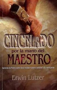 Cover image for Cincelado Por la Mano del Maestro