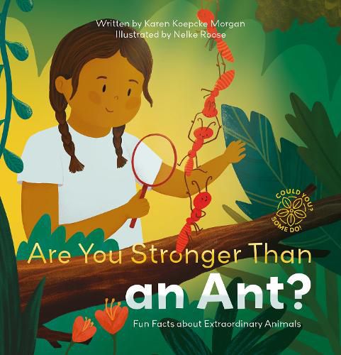 Cover image for Are You Stronger Than an Ant? Fun Facts about Extraordinary Animals