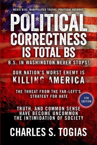 Cover image for Political Correctness Is Total BS