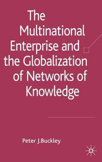 Cover image for The Multinational Enterprise and the Globalization of Knowledge