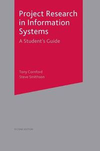 Cover image for Project Research in Information Systems: A Student's Guide