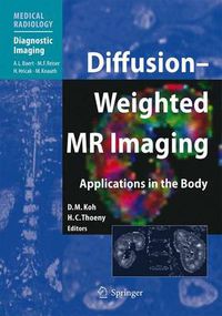 Cover image for Diffusion-Weighted MR Imaging: Applications in the Body