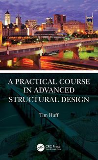 Cover image for A Practical Course in Advanced Structural Design