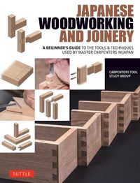 Cover image for Japanese Woodworking and Joinery