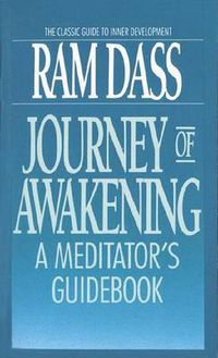 Cover image for Journey of Awakening: Meditator's Guide Book