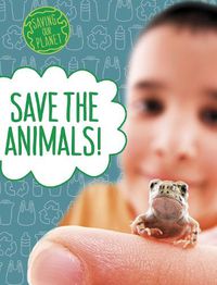 Cover image for Save the Animals!