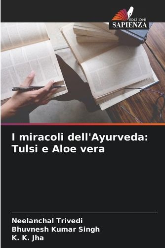 Cover image for I miracoli dell'Ayurveda