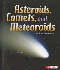 Cover image for Asteroids, Comets, and Meteoroids (the Solar System and Beyond)