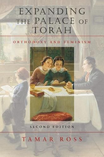 Cover image for Expanding the Palace of Torah - Orthodoxy and Feminism