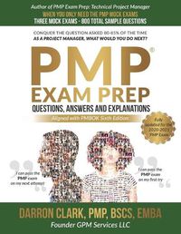 Cover image for PMP(R) Questions, Answers and Explanations Updated for 2020-2021 Exam