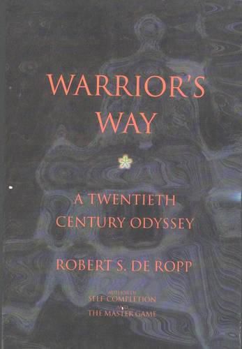 Cover image for Warrior's Way: A 20th Century Odyssey