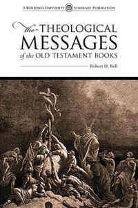 Cover image for The Theological Messages of the Old Testament Books