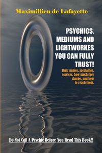 Cover image for Psychics, Mediums and Lightworkes You Can Fully Trust