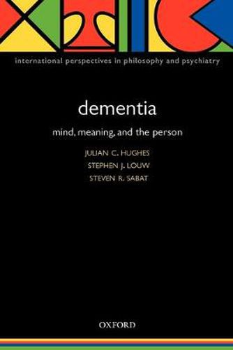 Cover image for Dementia: Mind, Meaning, and the Person